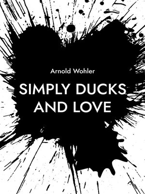 cover image of Simply ducks and love